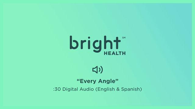 Bright Health "Every Angle" audio banner with green background