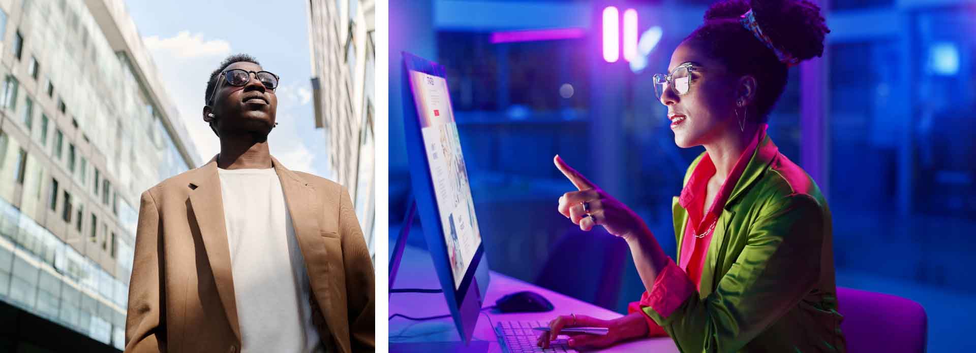 Split image: On the left, a person in a tan jacket and sunglasses looks up outside among tall buildings. On the right, someone with glasses works at a computer in a neon-lit, modern indoor setting—perfect for in-between days advertising.